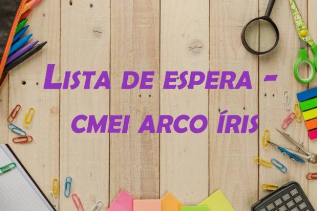 LISTA DE ESPERA CMEI ARCO IRIS 