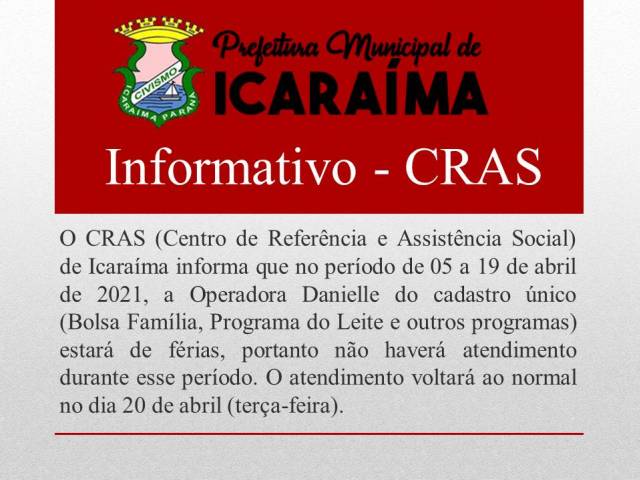 INFORMATIVO CRAS -  Atendimento está suspenso no período de 05  a 19 de abril