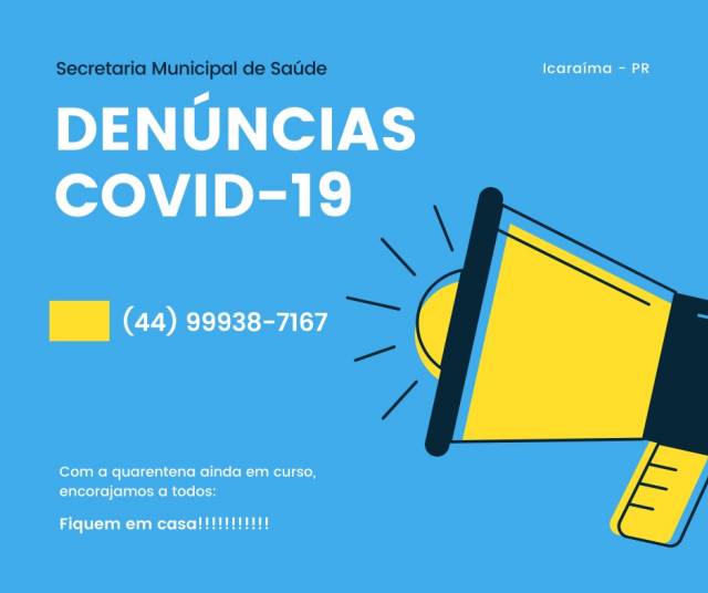  Secretaria Municipal de Saúde disponibiliza número de contato via celular para denúncias sobre COVID-19.