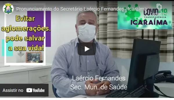 Video - Secretário de Saúde faz apelo e pede para a população redobrar os cuidados em relação a contaminação da COVID-19