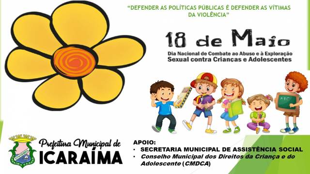  18 de maio: Dia Nacional de Combate ao Abuso e Exploração Sexual de Crianças e Adolescentes