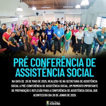PRÉ CONFERÊNCIA DE ASSISTÊNCIA SOCIAL