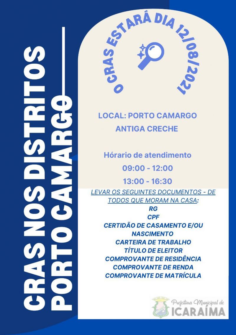 CRAS (Centro de Referência e Assistência Social) estará realizando no dia de hoje (12) atendimentos itinerantes no Distrito de Porto Camargo.