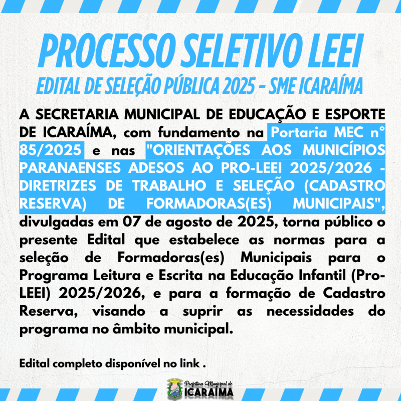 PROCESSO SELETIVO LEEI - EDITAL DE SELEÇÃO PÚBLICA 2025 - SME ICARAÍMA
